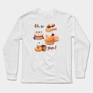 Oh so Yum! Sweet treats Long Sleeve T-Shirt